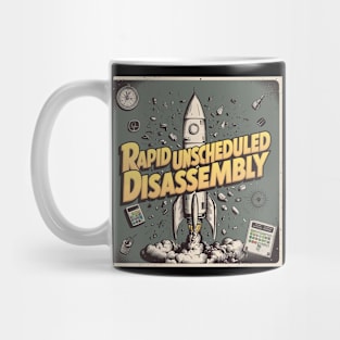 Rapid Unscheduled Disassembly Mug